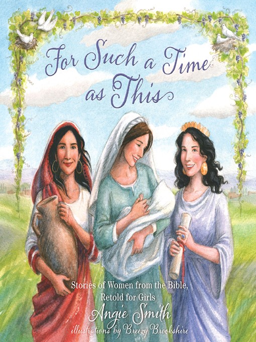 Title details for For Such a Time as This by Angie Smith - Available
